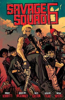 Savage Squad 6(English, Paperback, Venditti Robert)