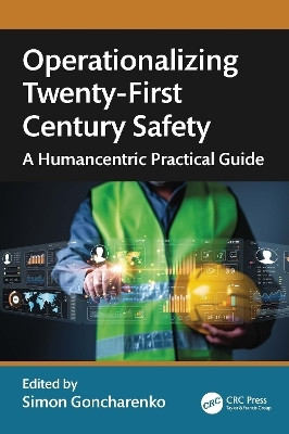 Operationalizing Twenty-First Century Safety(English, Paperback, unknown)