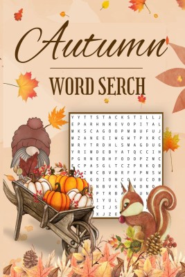 Autumn Word Search  - Large Print Word Search Puzzles with the Wonderful Themes of the Autumn Season For Teens, Adults & Seniors(English, Paperback, Fluffy Garys)