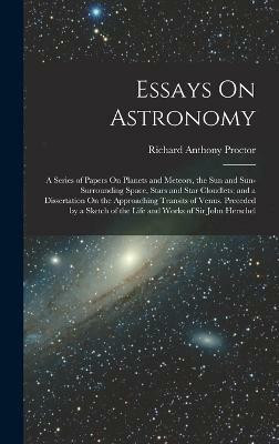 Essays On Astronomy(English, Hardcover, Proctor Richard Anthony)