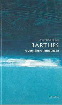 Barthes: A Very Short Introduction(English, Paperback, Culler Jonathan)