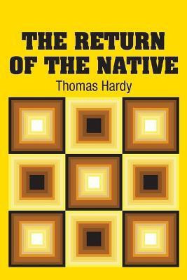 The Return of the Native(English, Paperback, Hardy Thomas)