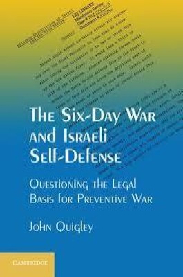 The Six-Day War and Israeli Self-Defense(Paperback, Quigley)