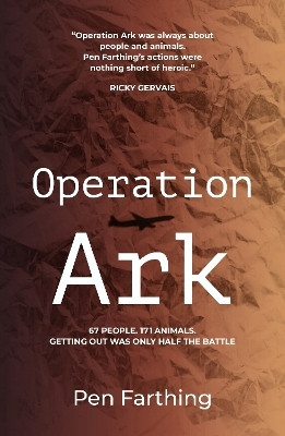 Operation Ark(English, Paperback, Farthing Pen)