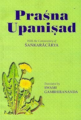Prashna Upanishad [Paperback] Gambhirananda, Swami(Book, na)