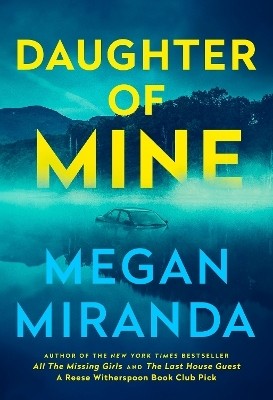 Daughter of Mine(English, Hardcover, Miranda Megan)