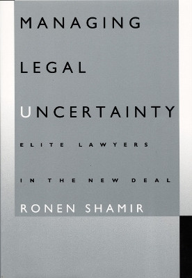 Managing Legal Uncertainty(English, Paperback, Shamir Ronen)
