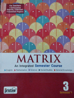 Matrix an integrated semester course class 3 semester 1(Paperback, Xyz)