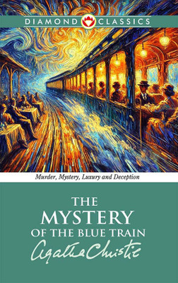 The mystery of the Blue Train (Edition2024)(English, Paperback, Christie Agatha)