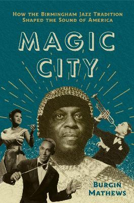 Magic City(English, Hardcover, Mathews Burgin)