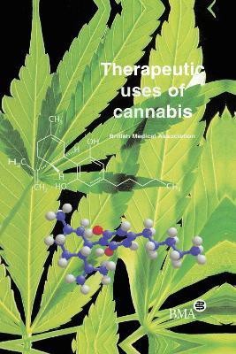 Therapeutic Uses of Cannabis(English, Electronic book text, British Medical Association)