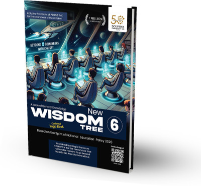 New Wisdom Tree for Class 6 (A General Knowledge Book) With Combined Yoga Book - Based on the spirit of NEP 2020(Paperback, Mrs. Neena Sharma, Mrs. Sunita Kapoor)