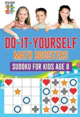 Do-It-Yourself Math Boosters Sudoku for Kids Age 8(English, Paperback, Senor Sudoku)