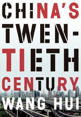 China's Twentieth Century(English, Paperback, Hui Wang)