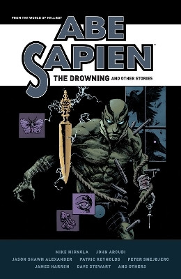 Abe Sapien: The Drowning and Other Stories(English, Paperback, Mignola Mike)
