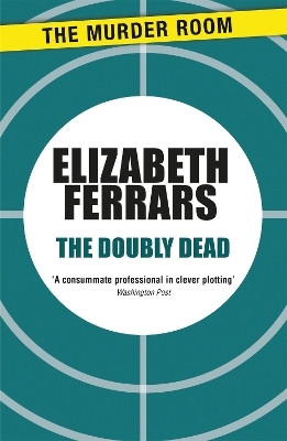 The Doubly Dead(English, Paperback, Ferrars Elizabeth)