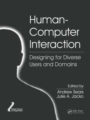 Human-Computer Interaction  - Designing for Diverse Users and Domains(English, Hardcover, unknown)