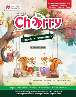 Cherry Class 5 Semester 1 (New Edition 2025) – Trusted by Schools | Aligned with NCF 2023 | All-in-One Book (English, Math, Science & More)(Paperback, Macmillan Education India)