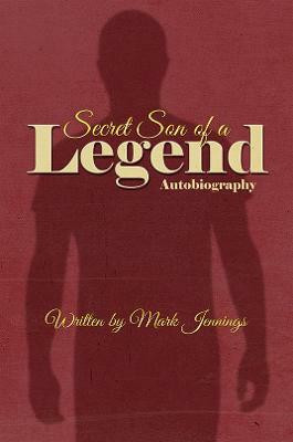 Secret Son of a Legend(English, Paperback, Jennings Mark)