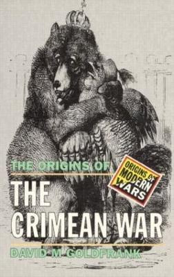 The Origins of the Crimean War(English, Paperback, Goldfrank David M.)