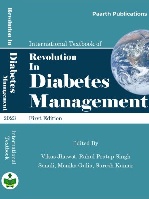 Revolution In Diabetes Management(Hardcover, Vikas Jhawat, Rahul Pratap Singh, Sonali, Sonali Monika Gulia, Suresh Kumar)