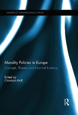 Morality Policies in Europe(English, Hardcover, unknown)