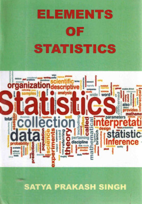 Elements of Statistics(Book, Satya Prakash Singh)