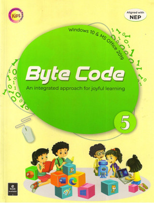 Kips Byte Code Class - 5 (Windows 10 And Office 2019)(Paperback, KIPS LEARNING PVT LTD)