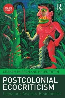 Postcolonial Ecocriticism(English, Paperback, Huggan Graham)