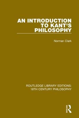 An Introduction to Kant's Philosophy(English, Paperback, Clark Norman)