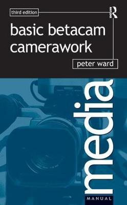 Basic Betacam Camerawork(English, Hardcover, Ward Peter)