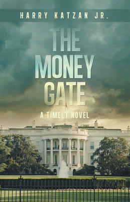 The MONEY Gate(English, Paperback, Katzan Harry Jr)