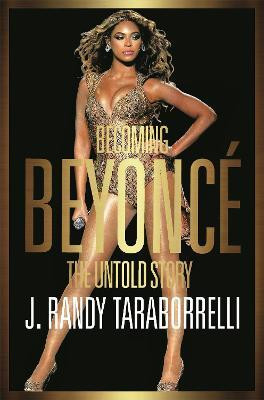 Becoming Beyonce(English, Electronic book text, Taraborrelli J. Randy)