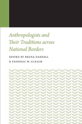Anthropologists and Their Traditions Across National Borders(English, Paperback, unknown)