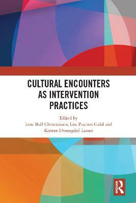 Cultural Encounters as Intervention Practices(English, Paperback, unknown)