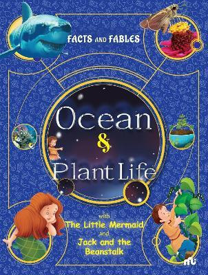 Facts and Fables Ocean and Plant Life(English, Paperback, MOONSTONE MOONSTONE)