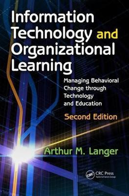 Information Technology and Organizational Learning(English, Electronic book text, Granacher Jr.)
