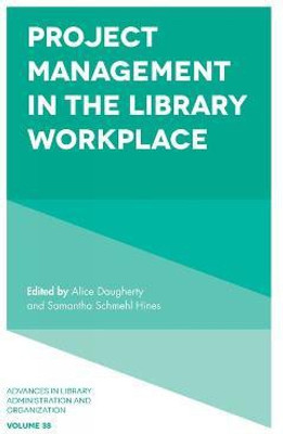 Project Management in the Library Workplace(English, Hardcover, unknown)