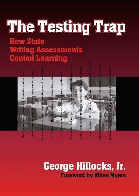 The Testing Trap(English, Hardcover, Hillocks George)