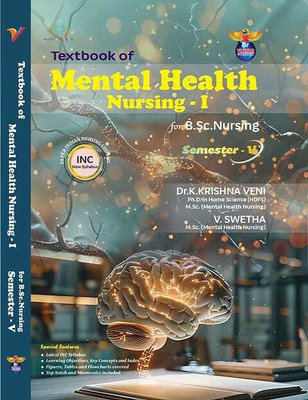 B.Sc.Nursing -Text Book - Mental Health Nursing-1 - SEMESTER-V 2025(Paperback, DR.K.KRISHNA VENI)