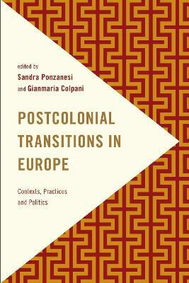 Postcolonial Transitions in Europe(English, Paperback, unknown)