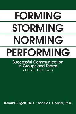 Forming Storming Norming Performing(English, Paperback, Egolf Donald)