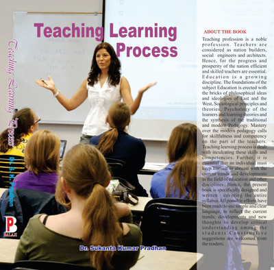 Teaching Learning Process(Paperback, Dr. Sukanta Kumar Pradhan)