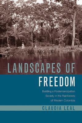 Landscapes of Freedom(English, Paperback, Leal Claudia)