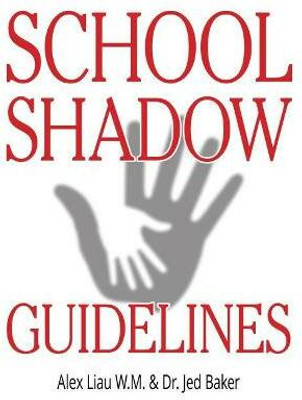 School Shadow Guidelines(English, Paperback, Meng Alex Liau Whatt)