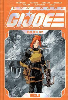CODENAME: G.I. JOE DELUXE EDITION BOOK TWO(English, Hardcover, Thompson Kelly)