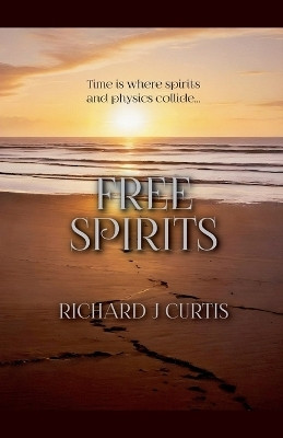 Free Spirits(English, Paperback, Curtis Richard J)