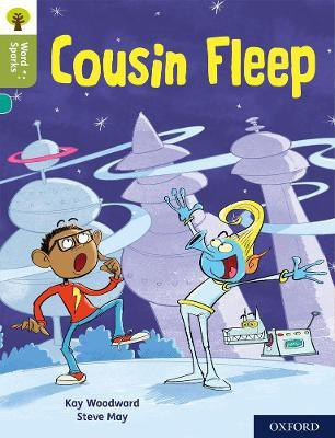 Oxford Reading Tree Word Sparks: Level 7: Cousin Fleep(English, Paperback, Woodward Kay)