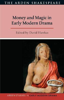 Money and Magic in Early Modern Drama(English, Paperback, unknown)