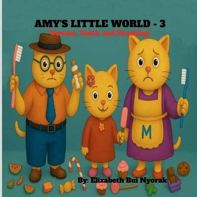 AMY'S LITTLE WORLD - 3(English, Paperback, MRS ELIZABETH BUI NYORAK)